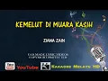 Download Lagu Kemelut Di Muara Kasih - Ziana Zain (KARAOKE) HD