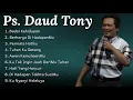 Download Lagu Full Lagu Rohani yang di Nyayikan Ps. Daud Tony Terbaru | Terbaru 2022