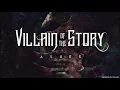 Villain of the Story - Lying to Myself