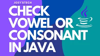 Java program to check whether input character is vowel or consonant