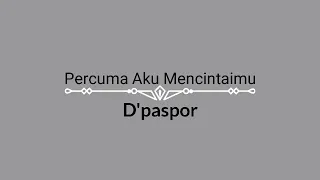 dpaspor percuma aku mencintaimu lyric mp3
