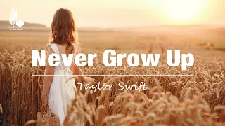 Taylor Swift Never Grow Up Taylor S Version Lyric Video 