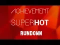 Superhot - Achievement Rundown