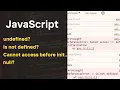 undefined vs not defined in JavaScript Simplified Explanation