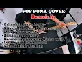 Lagu Full album pop punk Indonesia, cover by BONCEK AR