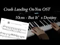 사랑의 불시착 OST '10cm - 우연인듯 운명 (But It's Destiny)' Piano Cover/Sheets