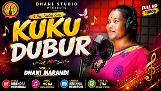 KUKU DUBUR MALA PUTAM//DHANI MARANDI//NEW SANTHALI SONG// #dhanimarandiofficial 2026