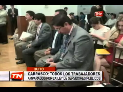 Carrasco: Todos los trabajadores amparados por la ley de servidores públicos