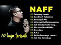 10 Lagu NAFF Terbaik