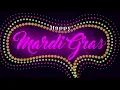Happy Mardi Gras 2022
