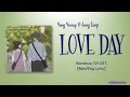 Yang Yoseop & Jung Eunji - LOVE DAY (2021) (Romance 101 OST) [Rom|Eng Lyric]