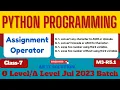 Python Class 7 Operators Python Operators Assignment Operator Assignment Operators python