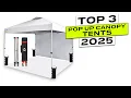 Top 3 BEST Pop up Canopy Tent 2025
