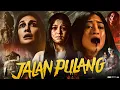 Download Lagu Jalan Pulang Full Movie 2025 | Luna Maya | FILM HOROR BIOSKOP INDONESIA TERBARU | Review \u0026 Facts