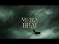 DIVINE - MERA BHAI | Prod. by ‪Karan Kanchan‬ | Official Music Video
