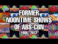 BALIKAN: Former Noontime Shows of ABS-CBN (1989-2012)