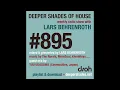Download Lagu Deeper Shades of House #895 | Guest Mix: YUU UDAGAWA (Cosmocities, Japan) | Deep House Podcast