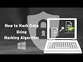How to Hash Data or File on Windows using Hashing Algorithm Hashing Data Integrity Example