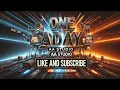 Download Lagu ONE DAY || OFFICIAL VIDEO || BY AA STUDIO ||
