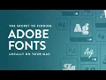 The Secret to Finding Adobe Typekit Files - Mac