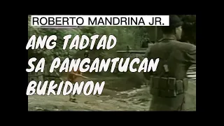 Download Ang TADTAD sa Pangantucan Bukidnon MP3