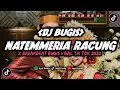 DJ BUGIS NATEMMERIA' RACUNG X BREAKBEAT VIRAL TIK TOK 2022 FULL BASS TERBARU