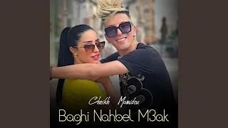 Baghi Nahbel M3ak 