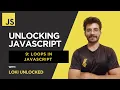 For While Do While Loops in JavaScript 2025 Unlocking JavaScript