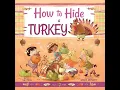 How to Hide a Turkey