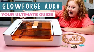 Glowforge Aura Getting Started with Craft Lasers