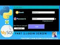 Python with MYSQL Login System with Python using Tkinter and MYSQL Database PART 2