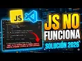 JavaScript NO funciona en VS Code SOLUCION 2026