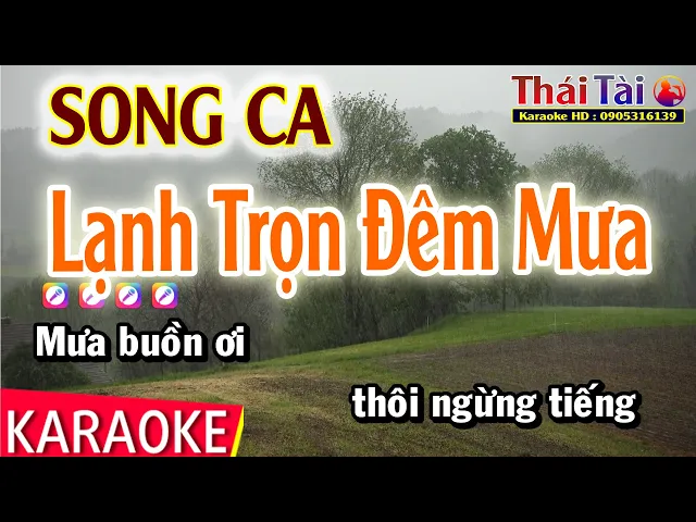 Karaoke Lạnh Trọn Đêm Mưa Song Ca - Thái Tài