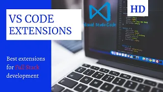 Visual Studio Code Extensions for Full Stack Engineers Best vscode extensions 2020