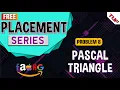 PASCAL Triangle Leetcode C Java 3 problems asked in Interviews related to Pascal discussed