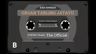 Download ORGAN TARLING JATAYU || DADI RANGDA MP3