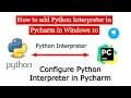 How to - Add Python Interpreter in Pycharm