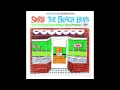 Good Vibrations 432hz (Smile Version) - The Beach Boys