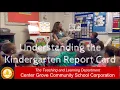 CGCSC Kindergarten Report Card Explainer