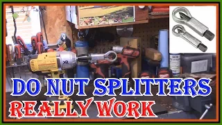DO NUT SPLITTERS REALLY WORK REVIEW - HOW TO REMOVE RUSTED OR ROUNDED OFF NUTS THE EASY WAY