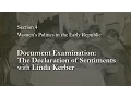 MOOC WHAW 1 1x 4 5 2 Document Examination The Declaration of Sentiments with Linda Kerber