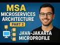 MSA Lecture Part 2 JAVA MICROPROFILE Shakil Patel