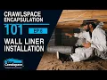 Crawlspace Encapsulation 101 for Contractors EP6 Wall Liner Installation The YCS Standard