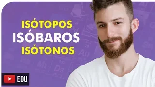 ISÓTOPOS, ISÓBAROS, ISÓTONOS e ISOELETRÔNICOS - QUÍMICA - Prof. Marcus