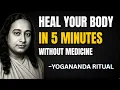 Download Lagu 5-Minute Yogananda Ritual to Heal Your Body Without Medicine
