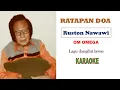 Lagu RATAPAN DOA cowok Karaoke by Ruston Nawawi