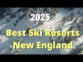 Best Ski Resorts New England