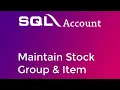 SQL Account - Maintain Stock Group and Item
