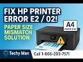 Fix HP Printer Error E2 02 Paper Size Mismatch Easy Step-by-Step Guide