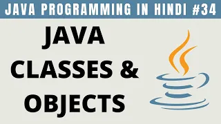 Java Classes and Objects in Hindi - Tutorial